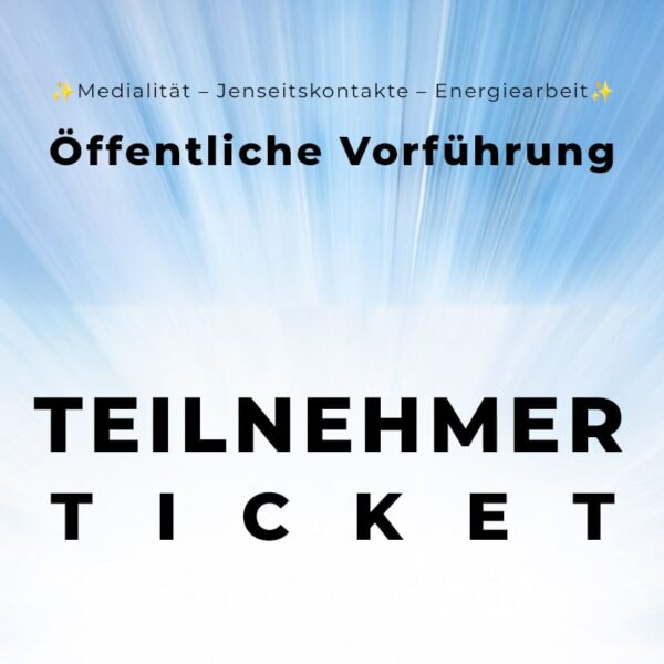 Desiree Reiter Mediale öffentliche Vorführung Teilnehmer Ticket